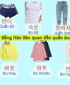 100+ từ vựng tiếng Hàn liên quan đến quần áo,dày dép...