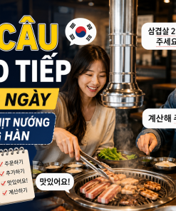 50 câu giao tiếp bằng tiếng Hàn phổ biến trong nhà hàng, quán thịt nướng